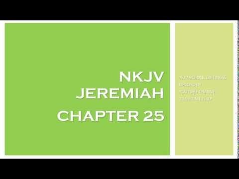 Jeremiah 25 - NKJV (Audio Bible & Text)