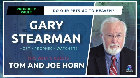 The Prophecy Vault: Do Our Pets Go to Heaven?