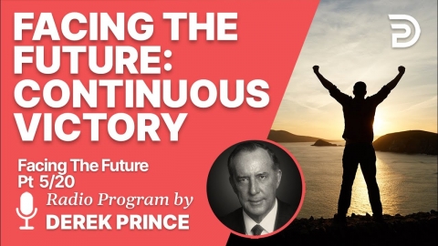 Facing the Future 5 of 20 - Continuous Victory