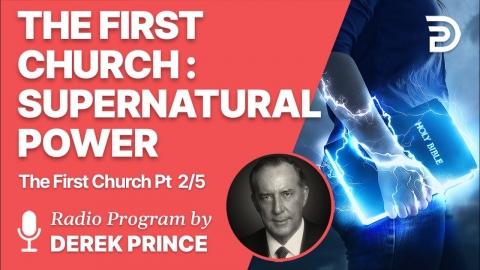 The First Church 2 of 5 - Supernatural Power
