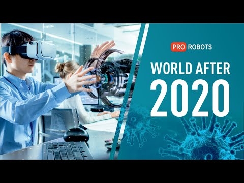 World after 2020! Robotics in the future! What can we expect from the...