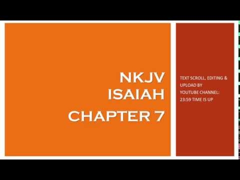 Isaiah 7 - NKJV (Audio Bible & Text)