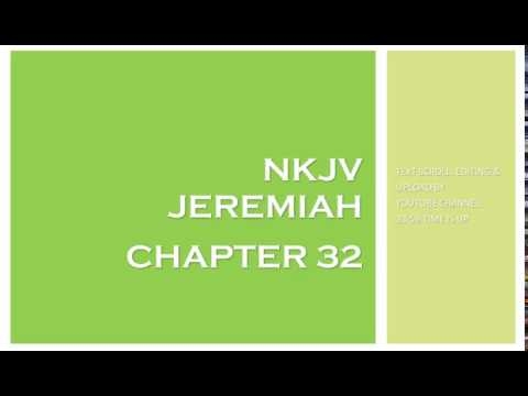 Jeremiah 32 - NKJV (Audio Bible & Text)