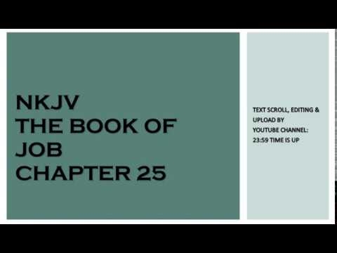 Job 25 - NKJV - (Audio Bible & Text)
