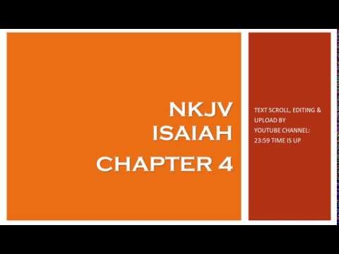 Isaiah 4 - NKJV (Audio Bible & Text)