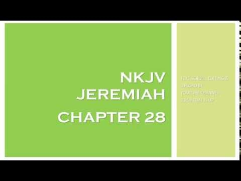 Jeremiah 28 - NKJV (Audio Bible & Text)