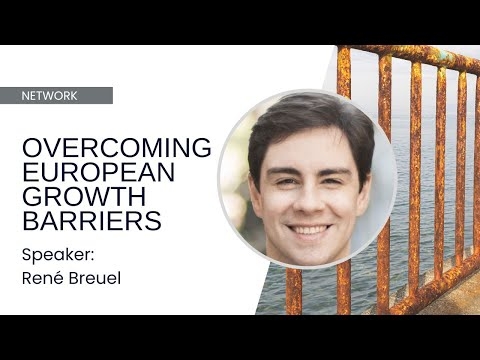 Overcoming European Growth Barriers -- René Breuel