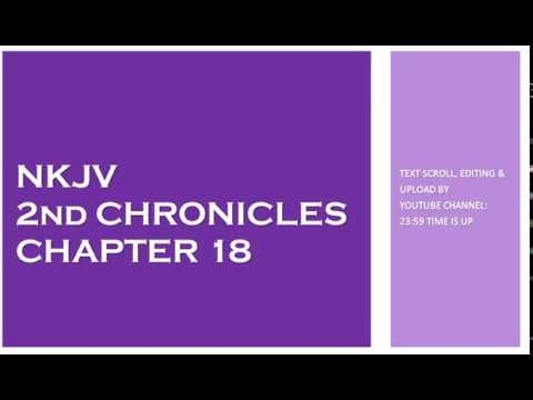 2nd Chronicles 18 - NKJV - (Audio Bible & Text)