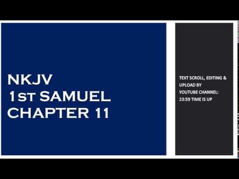 1st Samuel 11 - NKJV - (Audio Bible & Text)