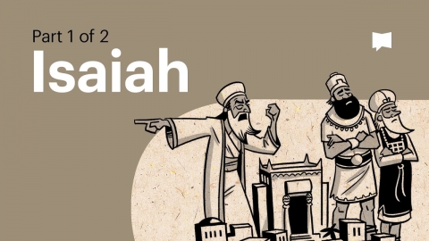 Overview: Isaiah 1-39