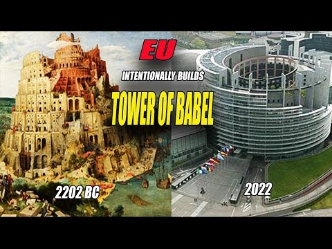 Babylon is Coming!! EU Built a Tower of Babel and Looks for a New...