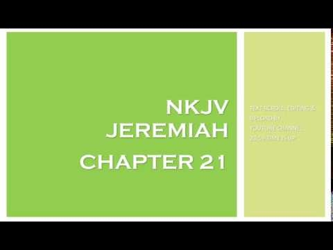 Jeremiah 21 - NKJV (Audio Bible & Text)
