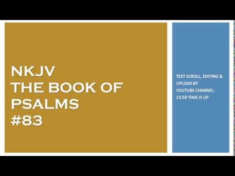 Psalm 83 - NKJV - (Audio Bible & Text)