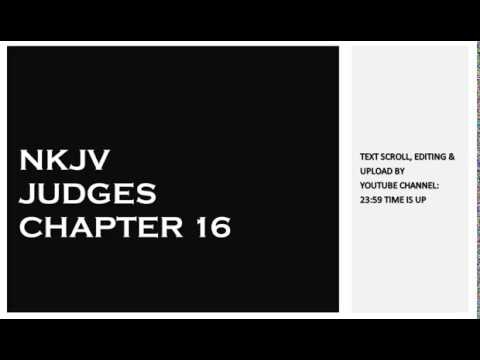 Judges 16 - NKJV - (Audio Bible & Text)