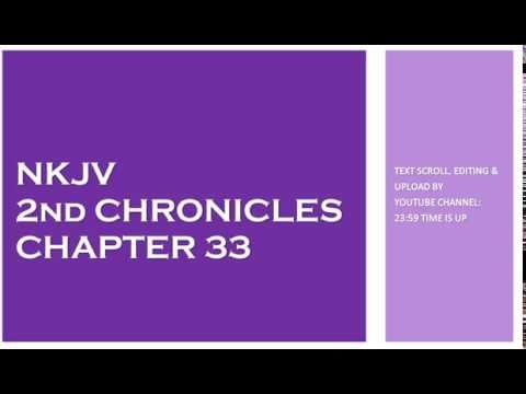 2nd Chronicles 33 - NKJV - (Audio Bible & Text)