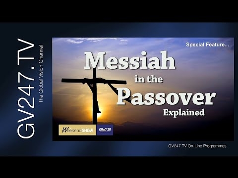 239 - Jesus in the Passover - 'Easter' Special