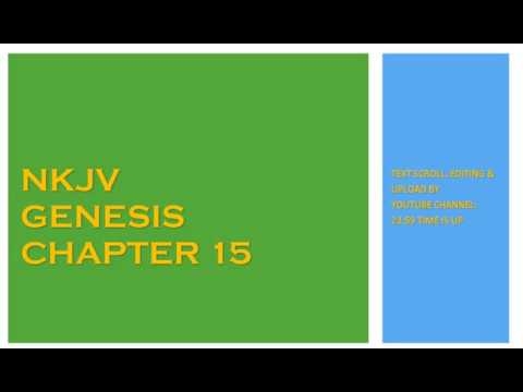 Genesis 15 - NKJV - (Audio Bible & Text)
