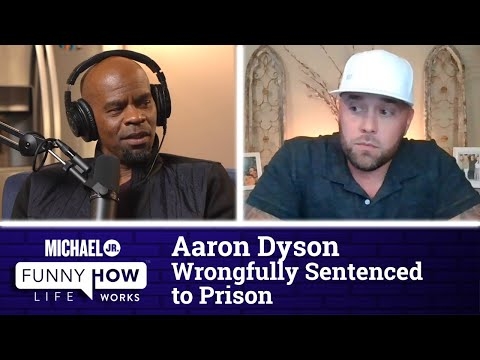 Funny How Life Works When You Are Sentenced To 50 Years In Prison - Wrongfully | Michael Jr.