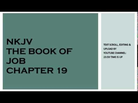 Job 19 - NKJV - (Audio Bible & Text)