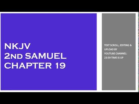 2nd Samuel 19 - NKJV - (Audio Bible & Text)