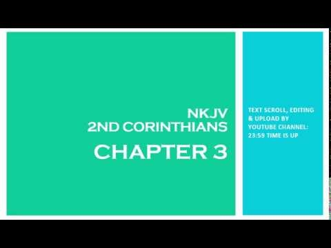 2nd Corinthians 3 - NKJV (Audio Bible & Text)