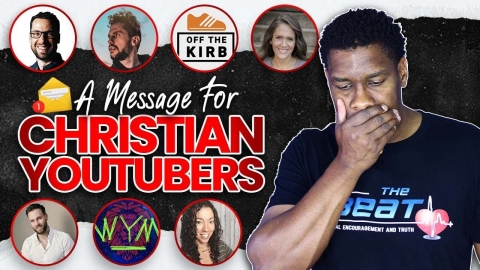 An URGENT Message to All Christian YouTubers and Influencers
