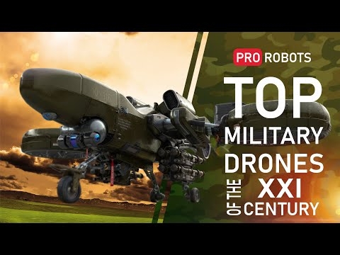 Top Military Drones | Military Technologies and Weapons | Drones 2022