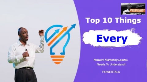 The Top 10 Things Every Network Marketer Needs To Understand