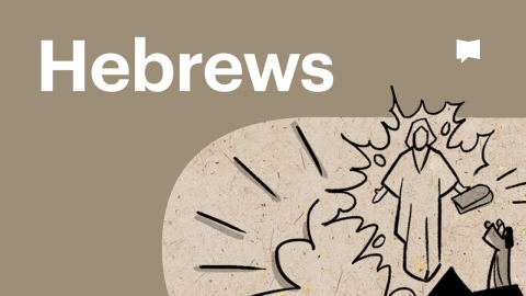Overview: Hebrews