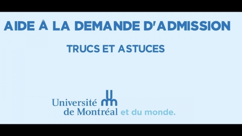 Aide à la demande d'admission de l'Université de Montréal