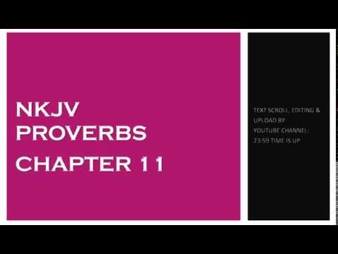 Proverbs 11 - NKJV - (Audio Bible & Text)