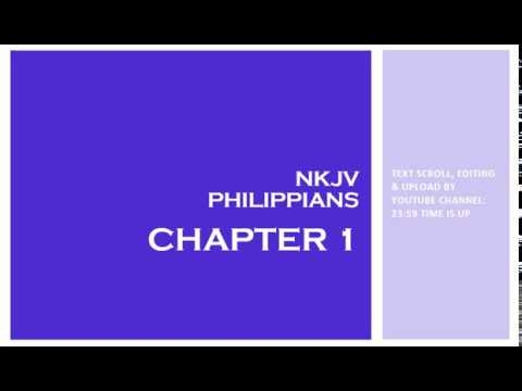 Philippians 1 - NKJV (Audio Bible & Text)