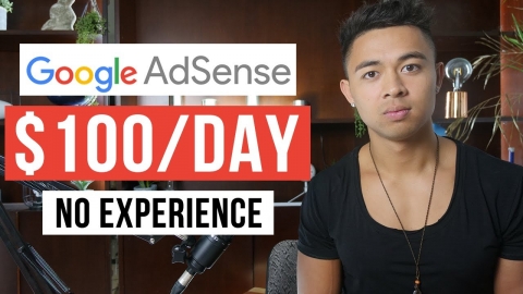How To Make Money with Google Adsense in 2021 (For Beginners)