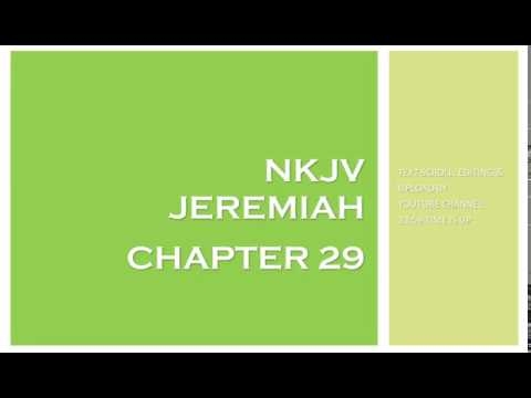 Jeremiah 29 - NKJV (Audio Bible & Text)