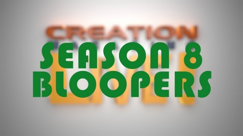 Bloopers from Season 8 of Creation Magazine LIVE
