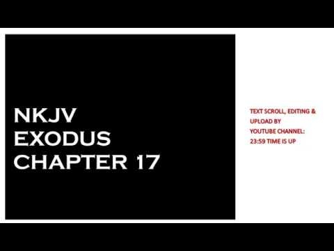 Exodus 17 - NKJV - (Audio Bible & Text)