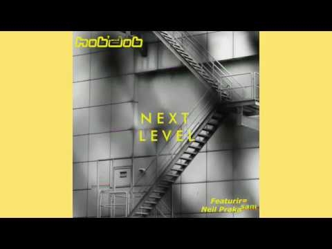 HubDub - Next Level (ft. Neil Prakasam)