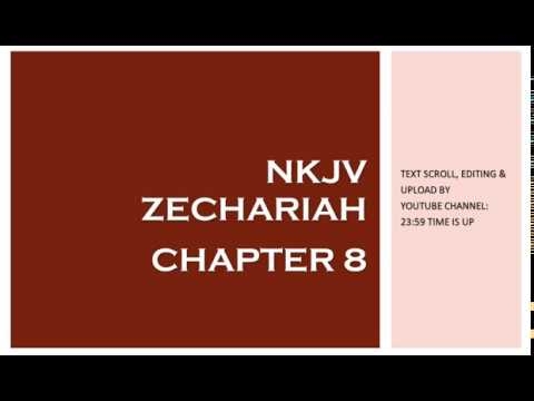 Zechariah 8 - NKJV (Audio Bible & Text)
