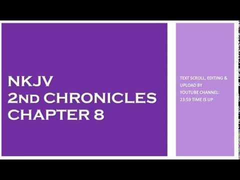 2nd Chronicles 8 - NKJV - (Audio Bible & Text)