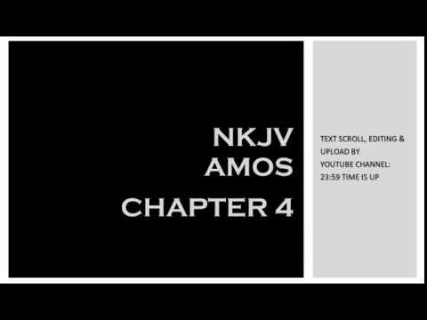 Amos 4 - NKJV (Audio Bible & Text)