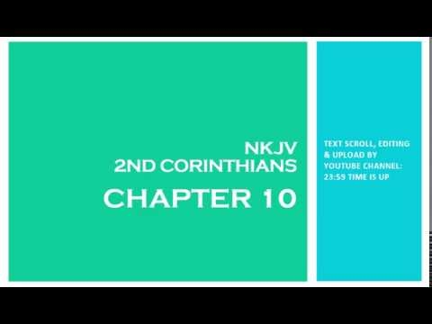2nd Corinthians 10 - NKJV (Audio Bible & Text)