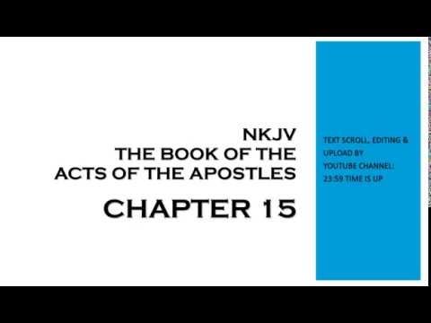 Acts 15 - NKJV (Audio Bible & Text)