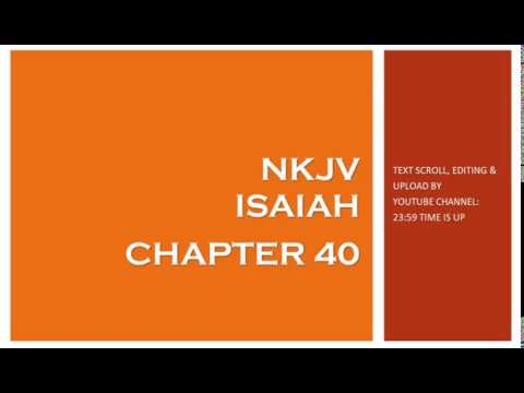 Isaiah 40 - NKJV (Audio Bible & Text)