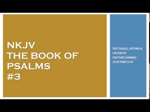Psalm 3 - NKJV - (Audio Bible & Text)