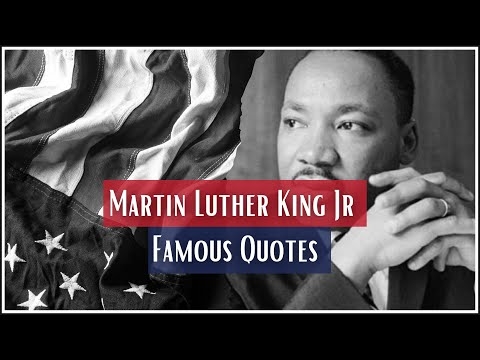 Martin Luther King Jr Famous Quotes with Uplifting Music