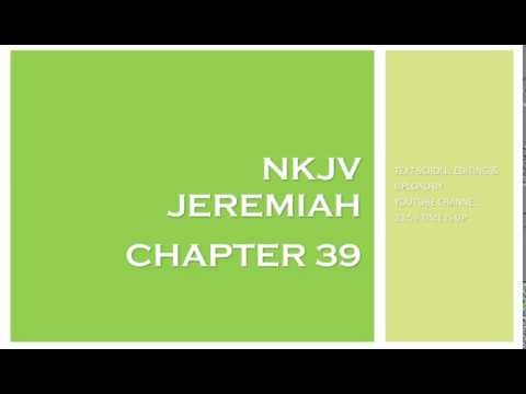 Jeremiah 39 - NKJV (Audio Bible & Text)