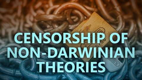 Censorship of non-Darwinian theories
