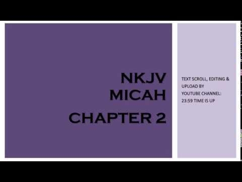 Micah 2 - NKJV (Audio Bible & Text)