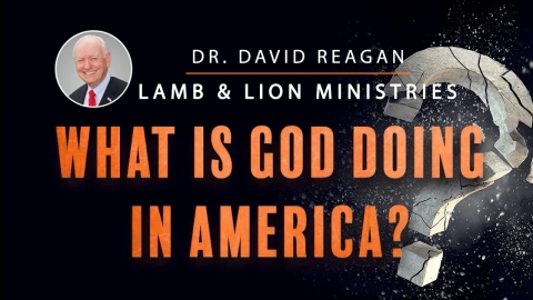 America's Future with David Reagan | Christ in Prophecy