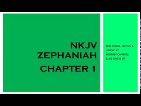 Zephaniah 1 - NKJV (Audio Bible & Text)